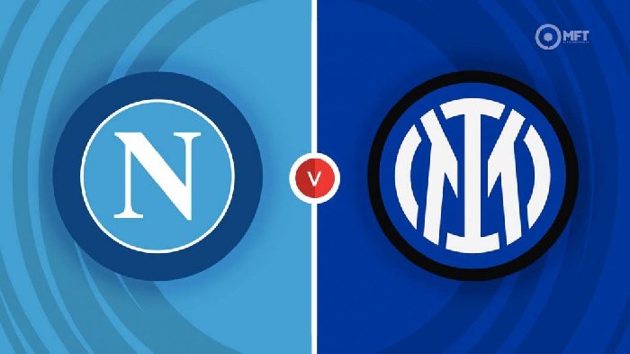 Nhận định Napoli vs Inter Milan, vòng 14 Serie A 2h45 ngày 4/12