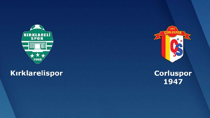 Nhận định Kirklarelispor vs Corluspor, vòng 2 cúp quốc gia Thổ Nhĩ Kỳ 18h00 ngày 10/10/2023