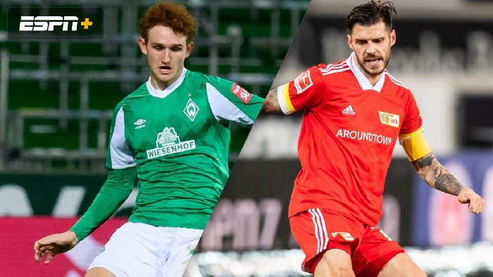 Nhận định Union Berlin vs Werder Bremen, 21h30 ngày 16/3