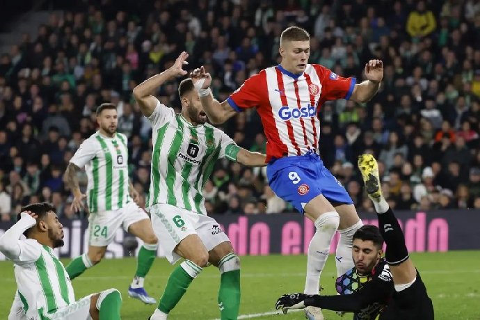 Nhận định Girona vs Real Betis, 21h15 ngày 31/3