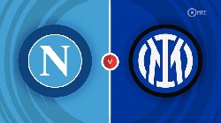 Nhận định Napoli vs Inter Milan, vòng 14 Serie A 2h45 ngày 4/12
