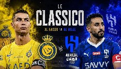 Nhận định, Soi kèo Al Nassr vs Al Hilal, 01h00 ngày 13/5: Định đoạt ngai vàng