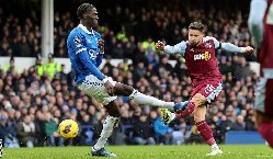 Nhận định, Soi kèo Aston Villa vs Everton 23h30 ngày 18/1: Tiêu diệt ‘mồi ngon’