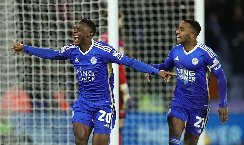 Nhận định dự đoán Leicester City vs Rotherham United, lúc 22h00 ngày 23/12/2023